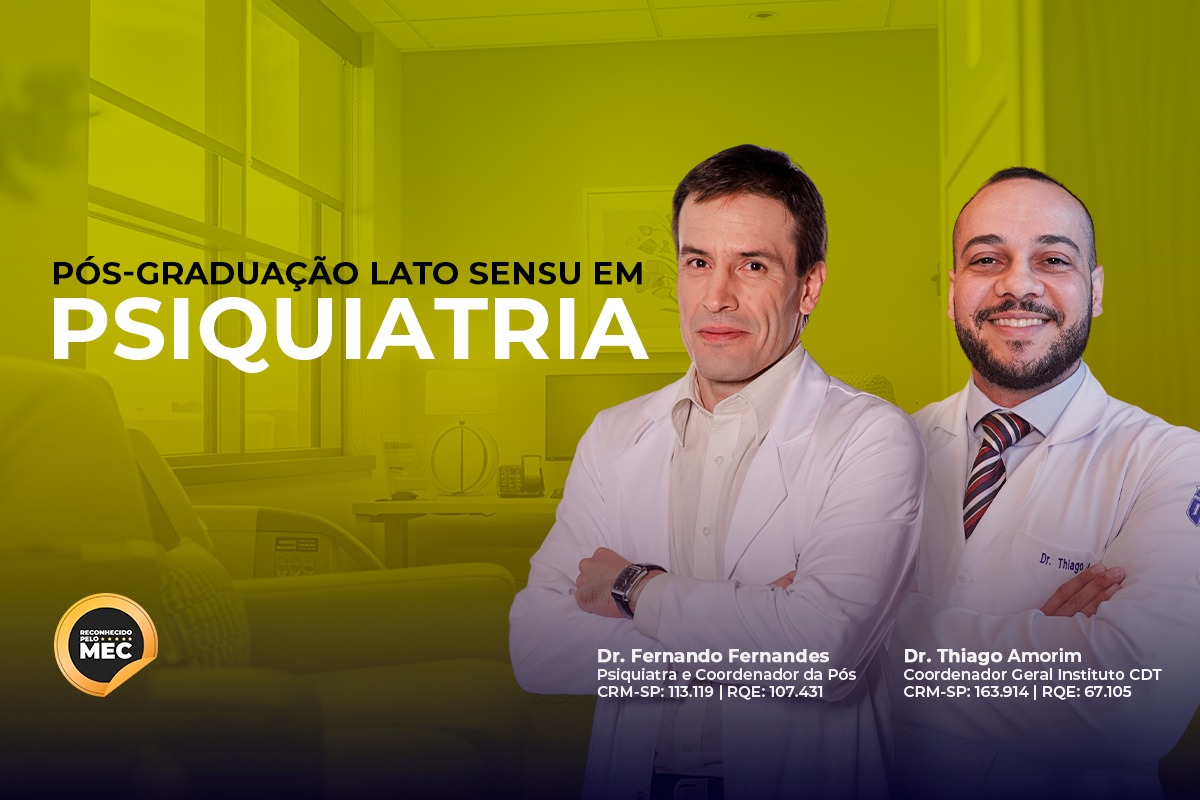Conheça a Pós-Graduação em Psiquiatria do Instituto CDT - Instituto CDT ...