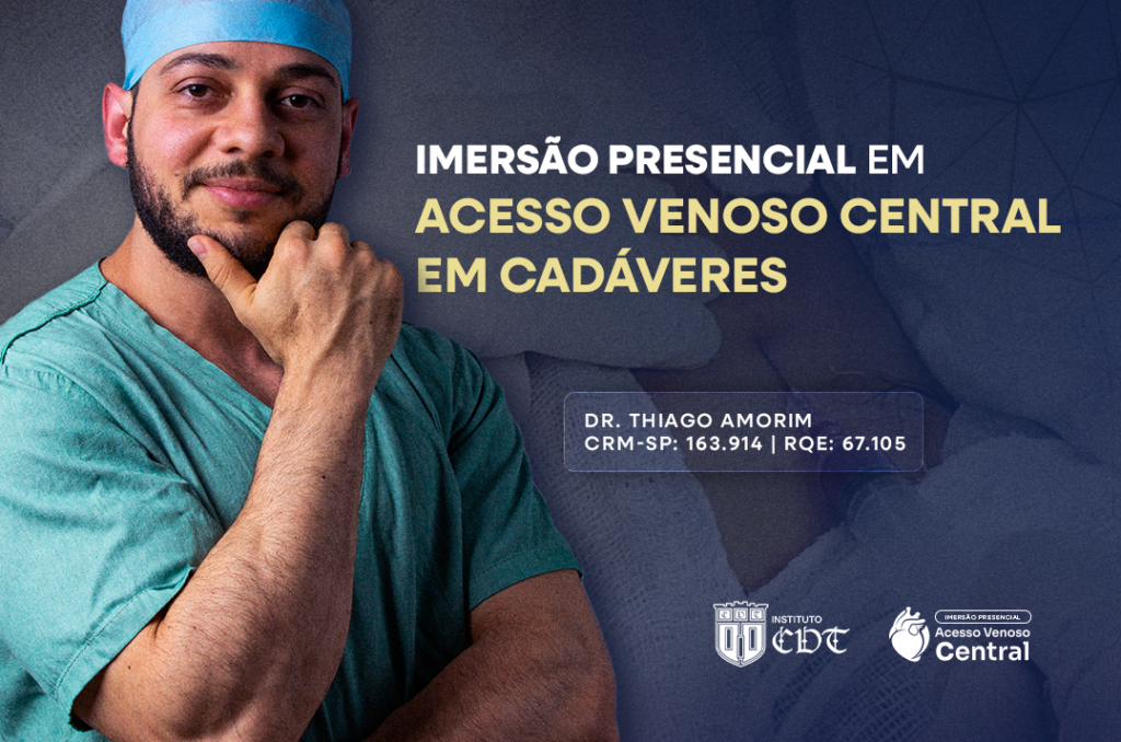 Imersão Presencial em Acesso Venoso Central em Cadáveres