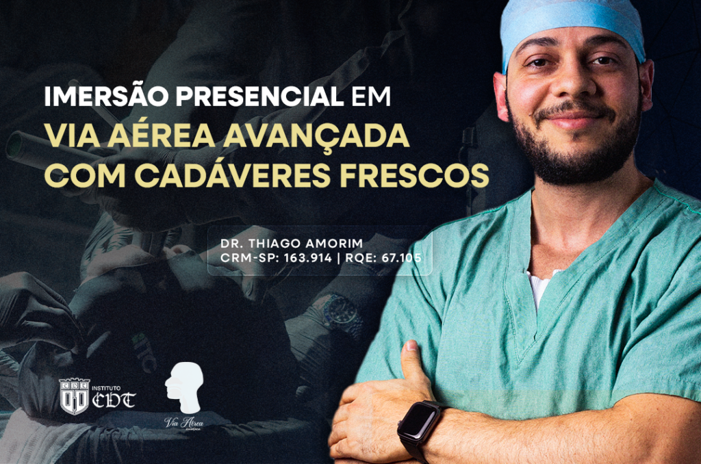 Imersão Presencial em Via Aérea Avançada com Cadáveres Frescos